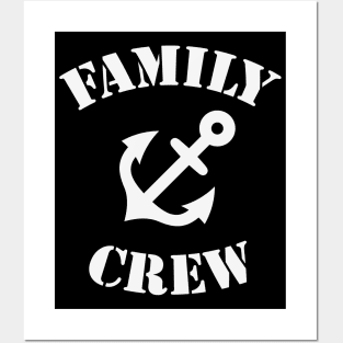 Family Crew (Anchor / Crew Complement / White) Posters and Art